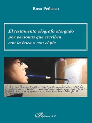 cover image of El testamento ológrafo otorgado por personas que escriben con la boca o con el pie
